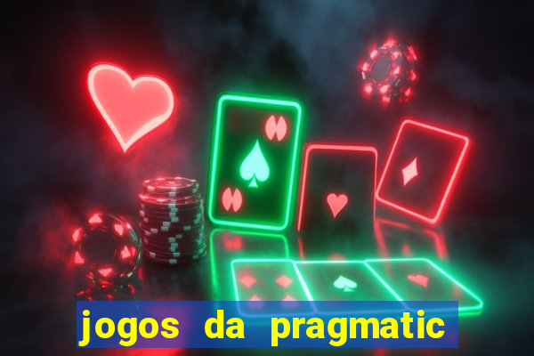 jogos da pragmatic play que mais pagam